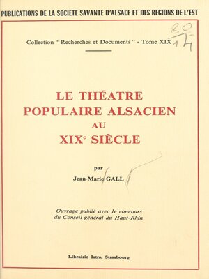 cover image of Le théâtre populaire alsacien au XIXe siècle